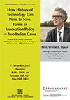 MMEA Lecture Series “How History of Technology Can Point to New Forms of Innovation Policy — Two Indian Cases” by Professor Wiebe E. Bijker