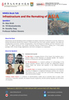 MMEA Lecture Series “MMEA Book Talk “Infrastructure and the Remaking of Asia” by Dr. Max Hirsh, Dr. Till Mostowlansky, Dr. Dorothy Tang and Professor Hallam Stevens
